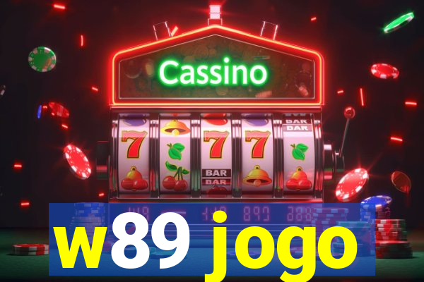 w89 jogo